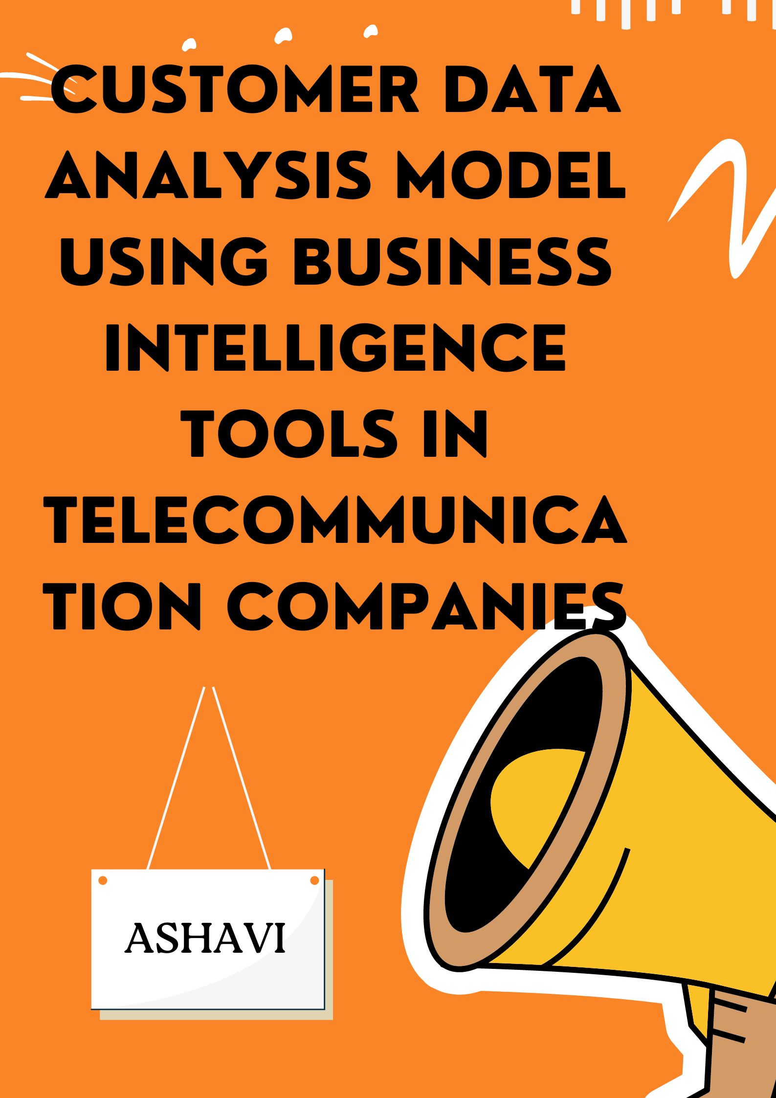 Customer Data Analysis Model Using Business Intelligence Tools in Telecommunication Companies